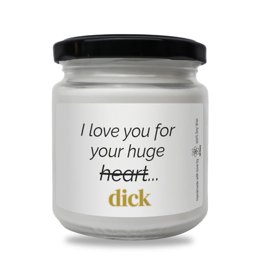 Ароматна соева свещ с надпис „I love you for your huge heart...“ — подарък от Gift Theory