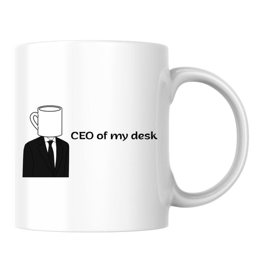 CEO of my desk — Керамична Чаша 330мл